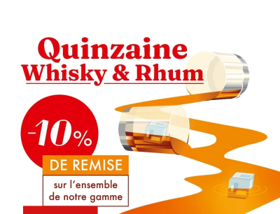 Quinzaine whisky et rhum ! 